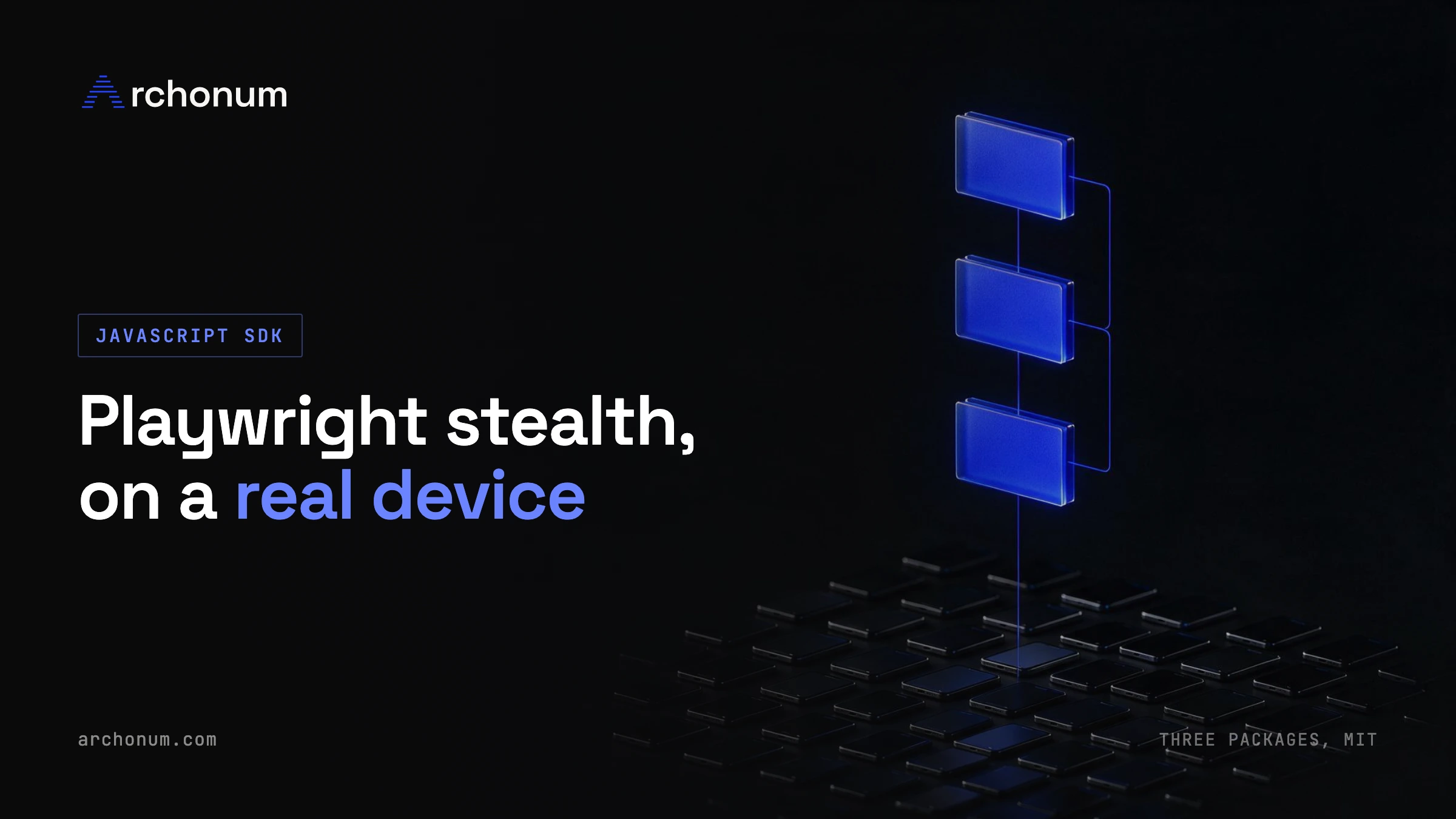 Playwright Stealth on Real Devices: the Archonum JavaScript SDK